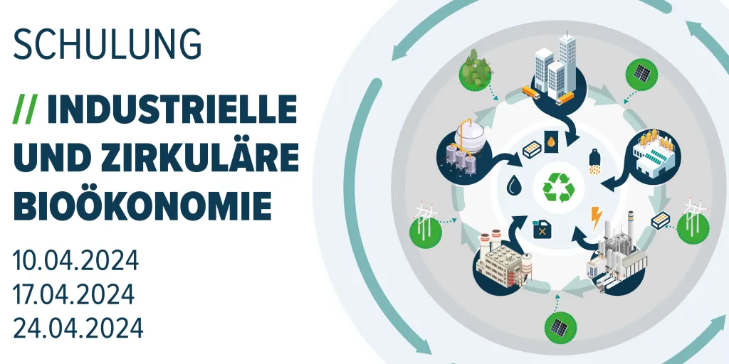 Industrielle und zirkuläre Bioökonomie